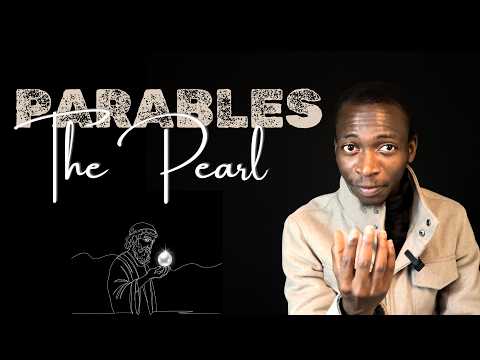 EP 002: The Pearl of Great Price