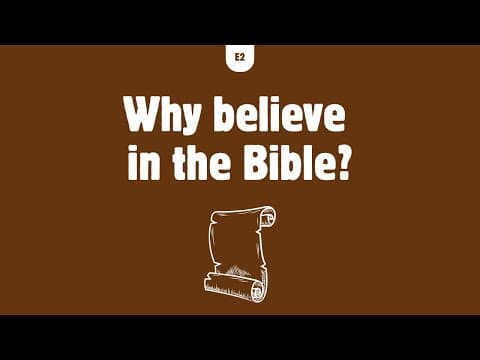 Why Believe In the Bible?